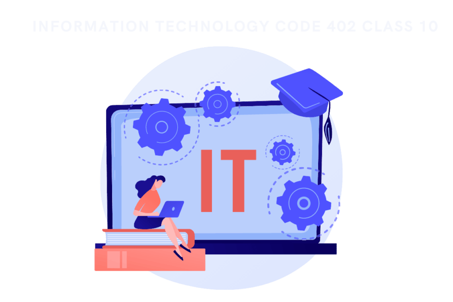 Information Technology code 402 class 10 sample paper 2021 with SOLUTIONS